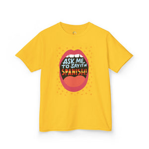 Kids’ “Ask Me to Say It in Spanish!” Sunshine Yellow Tee