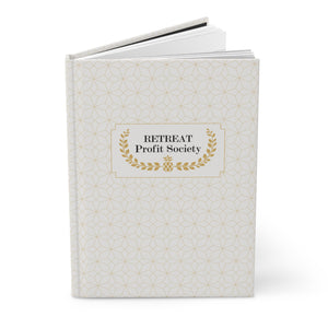 Copy of Retreat Profit Society Hardcover Journal — Business Planner & Goal Tracker