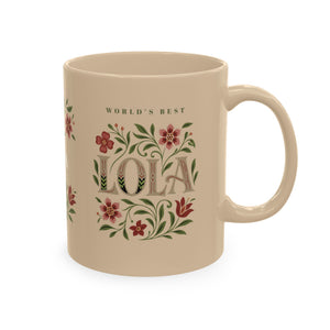 World’s Best Lola Mug – Filipino Grandma Gift, Personalized Lola Mug, Floral Ceramic Coffee Cup, Gift for Nanay, Mother’s Day Lola Gift, Filipino Family Mug