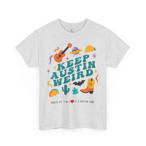 Keep Austin Weird Unisex Heavy Cotton Tee, Austin T-Shirt, Fun Graphic Tee, Quirky Casual Wear, Texas Souvenir, Gift for Friends