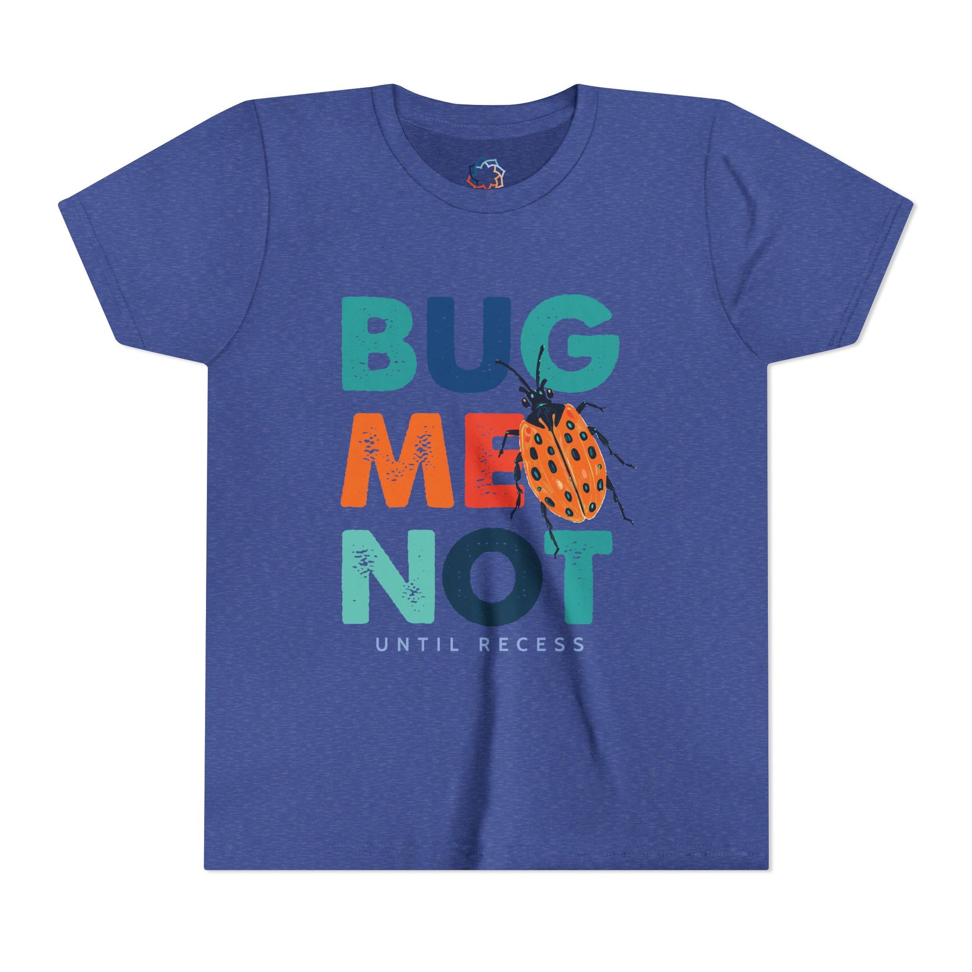 Kids’ “Bug Me Not Until Recess” Blue T-Shirt