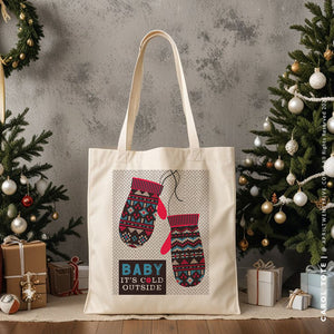 CAROL | Baby It's Cold Outside Christmas Tote