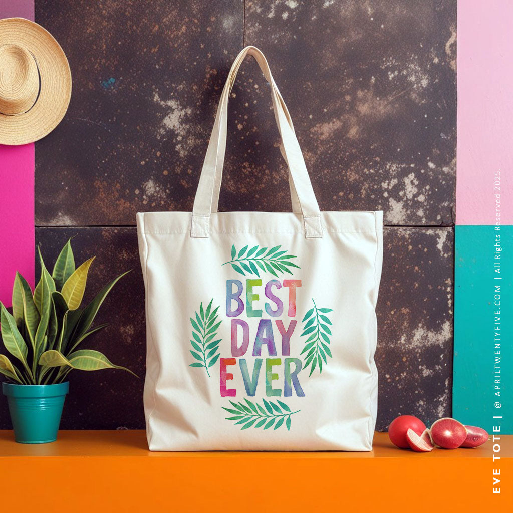 EVE | Best Day Ever Canvas Tote