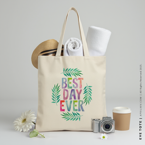 EVE | Best Day Ever Canvas Tote