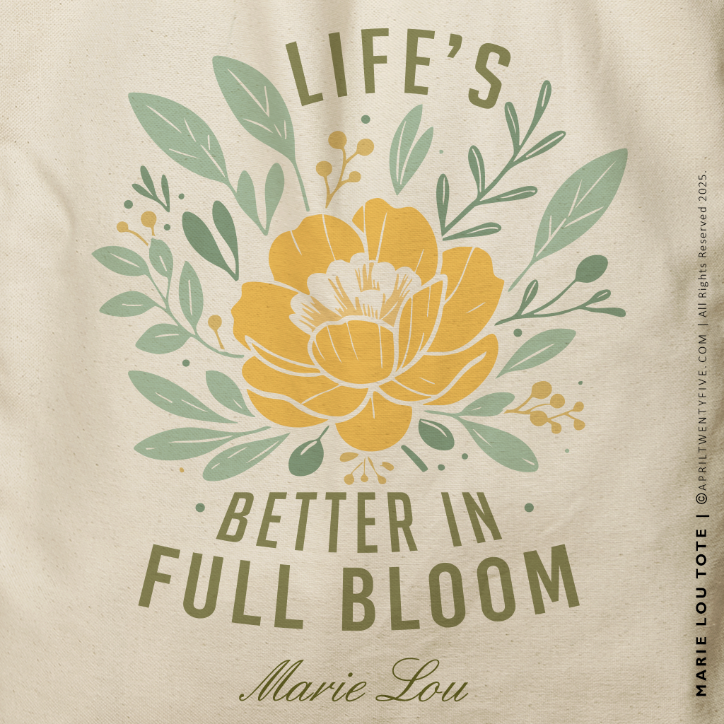 MARIE LOU | Life's Better in Full Bloom Tote