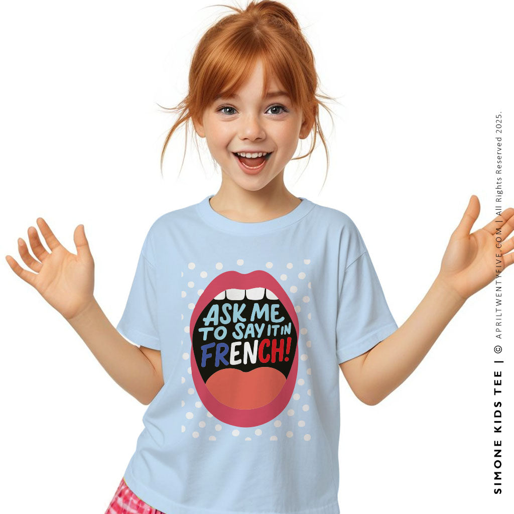 Kids’ “Ask Me to Say It in French!” Light Blue T-Shirt