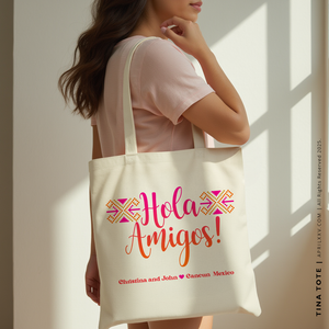 TINA | Hola Amigos Tote